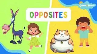 Opposite Words for Kids | Learn Opposites | Fun Learning Video for Preschool and Toddlers