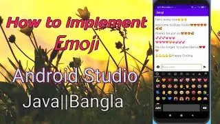 Emoji  Android Studio tutorial||Implement  || Integrate  || Android Studio||Java||Bangla||2021