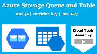 Azure Storage Queues and tables explained  NoSQL | Partition key | Row Key