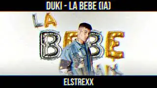 Duki - La Bebe | IA