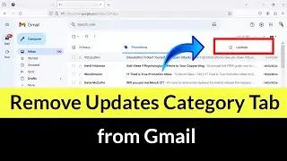 How to Remove Updates Category Tab from Gmail?