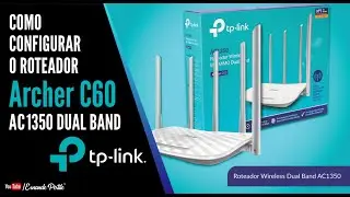 COMO CONFIGURAR ROTEADOR TPLINK ARCHER C60