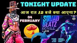 TONIGHT UPDATE OF FREE FIRE | TONIGHT UPDATE | 4 FEBRUARY NEW EVENTS | TONIGHT UPDATE FF