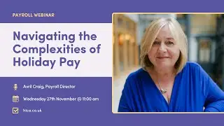 Payroll Webinar: Navigating the Complexities of Holiday Pay