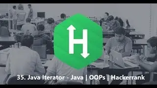 35. java iterator - Java | OOPs | Hackerrank