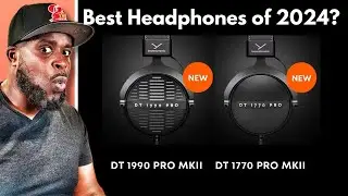 Did Beyerdynamic make the BEST Headphones of 2024?? | DT 1990 Pro MK2 & DT 1770 Pro MK2 🔥