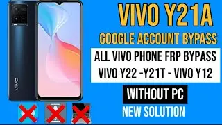 Vivo Y21A FRP Bypass Android 12  Security Patch | Reset Setting Option not working | 2024