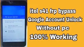 Itel s41 Frp Bypass Without pc New tricks 2022 | s41 Google Account Remove/Unlock 100% Working