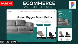 E-Commerce Website Design Tutorial in Figma | Furniture Website Design (figma tutorial) 