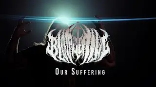 BLOODLETTING - OUR SUFFERING (2023) | OFFICIAL DEATHCORE MUSIC VIDEO | TOTAL DEATHCORE🔥