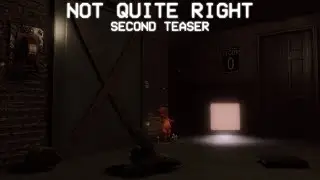 Not Quite Right | Teaser (ROBLOX)