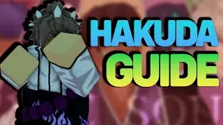 HAKUDA GUIDE! / Type Soul