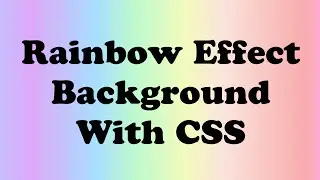 Rainbow Effect Background with Only CSS and HTML (Quick 2 Minute Video)