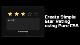 Create Simple Star Rating using Pure CSS with HTML Radio Button