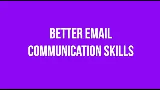 Better Email Communication Skills