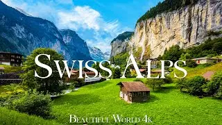 Swiss Alps 4K Nature Relaxation Film - Calming Piano Music - Amazing Nature