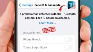 How to Fix A Problem Was Detected With the TrueDepth Camera. Face ID Has Been Disabled / iPhone