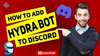 How to Add Hydra Bot to Discord 2024 [New Method]