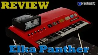 Martinic - Elka Panther | VST Review