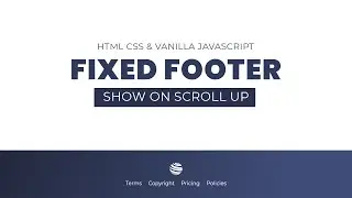 Sticky Footer on Scroll using HTML CSS & Vanilla Javascript