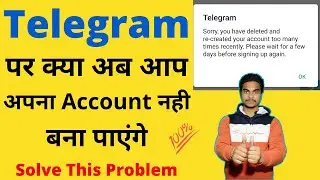 Sorry, you have deleted and recreated telegram | How to recover deleted telegram account.