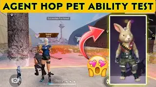 AGENT HOPE PET ABILITY IN FREE FIRE |  AGENT HOPE PET ABILITY | AGENT HOP PET KYA KARTA HAI