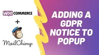 How to Add a GDPR Notice Using WCMND + Extra FIelds Plugins