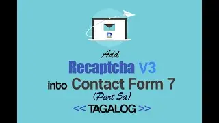 Contact Form 7 Recaptcha v3 | Part 5a | WordPress Tutorial