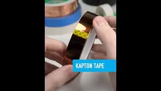 Kapton Tape - Collin’s Lab Notes 