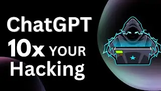 Hacking With ChatGPT (its a game changer)