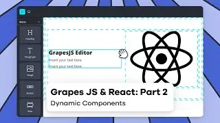 Create a Drag and Drop Editor in React using GrapesJS: Part 2 | Dynamic Components | Web Design