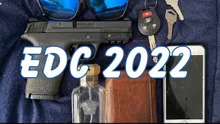 My Everyday Carry (EDC) 2022