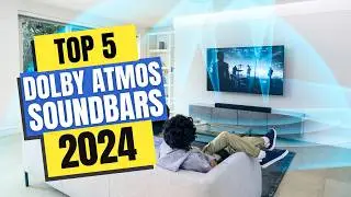 Best Dolby Atmos Soundbars 2024 | Which Dolby Atmos Soundbar Should You Buy in 2024?