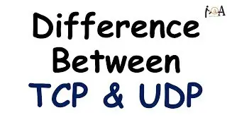 Differences Between TCP & UDP | Transport Layer Protocols | Computer Networks