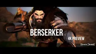 Black Desert Online Class Berserker 4k