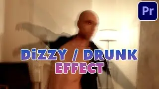 Dizzy / Drunk Effect in Adobe Premiere Pro (Tutorial)