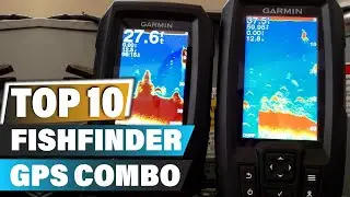 Best Fish Finder GPS Combos In 2024 - Top 10 Fish Finder GPS Combo Review