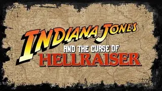 Indiana Jones and the Curse of Hellraiser | Movie Trailer