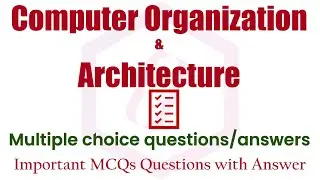 Computer Organization & Architecture   Repeated Important MCQ for exams, online tests, & interviews!