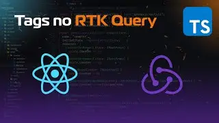 Aula[10] -  Trabalhando com tags e controlando o cache - Redux Toolkit Query