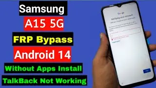 Samsung A15 5G FRP Bypass Android 14 | Samsung A15 FRP Unlock Google Account Lock | Without Free