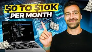 $0 to $10k/mo online as a coder FREE full guide