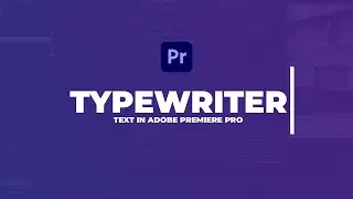 Typewriter Effect in Premiere 2018 (+ Free Download Template)