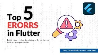 Top 5 Common Errors In Flutter || Part - 1 || Flutter Tutorial || In Hindi
