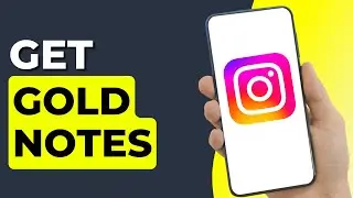 How to Get Gold Notes on Instagram (Step by Step)