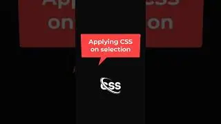 Applying CSS styles on selection #shorts #css