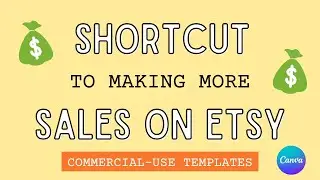 Make More Sales on Etsy and Grow on Etsy Faster with Commercial-Use Templates!