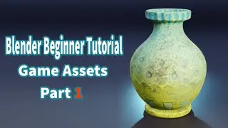 Game Assets Tutorial-Blender for Beginners-Part 1