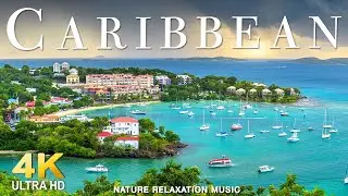 FLYING OVER CARIBBEAN (4K UHD) Beautiful Nature Scenery with Relaxing Music | 4K VIDEO ULTRA HD