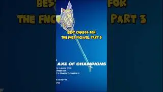 BEST FNCS Pickaxe Combos PART 3 (Axe Of Champions 2.0)🔥‼️ 